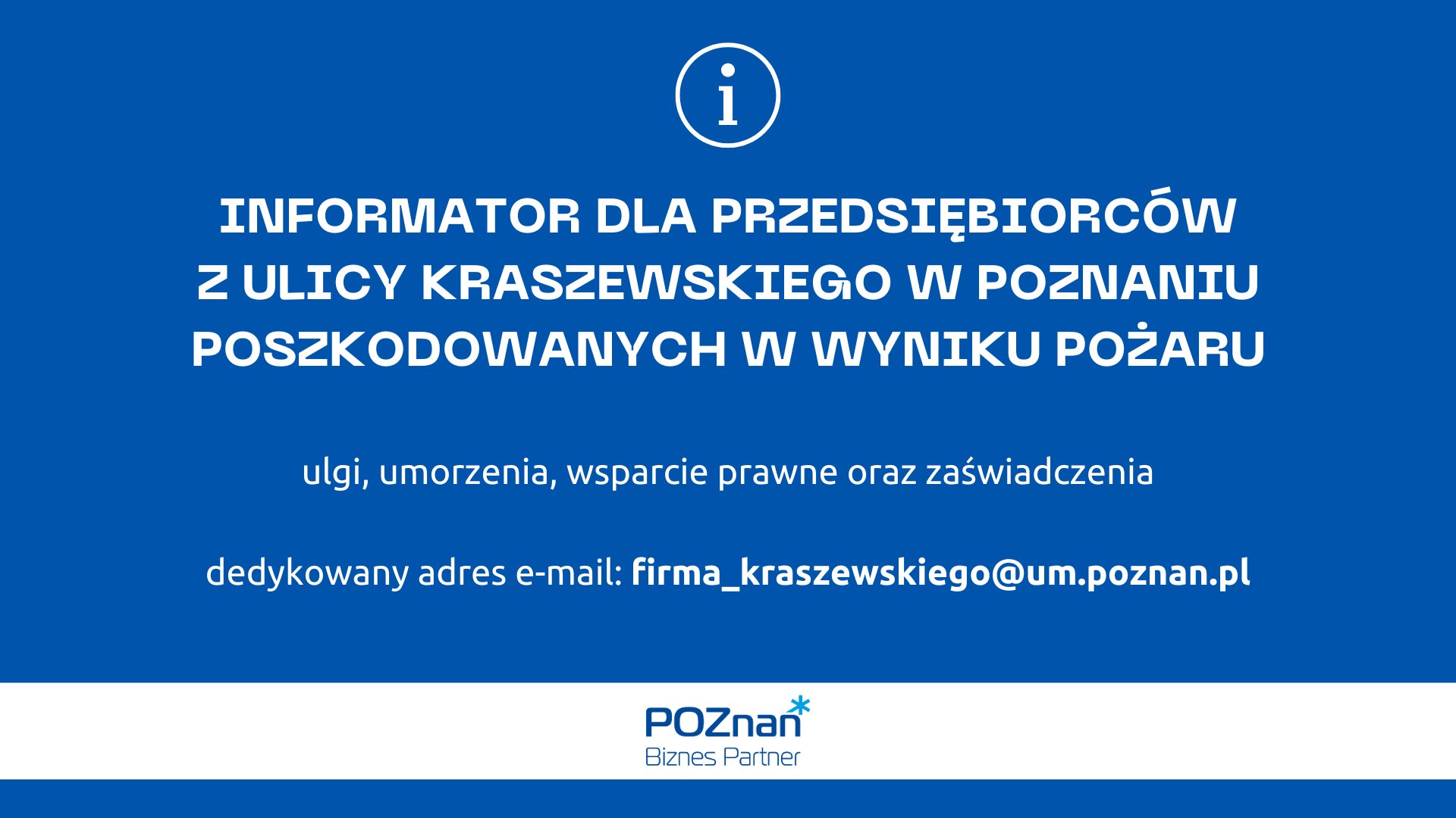 INFORMATOR DLA PRZEDSIĘBIORCÓW z ulicy Kraszewskiego w Poznaniu