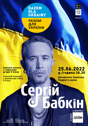 Plakat zapowiadający koncert - RAZEM DLA UKRAINY Sergiy Babkin (z zespołu 5'nizza).