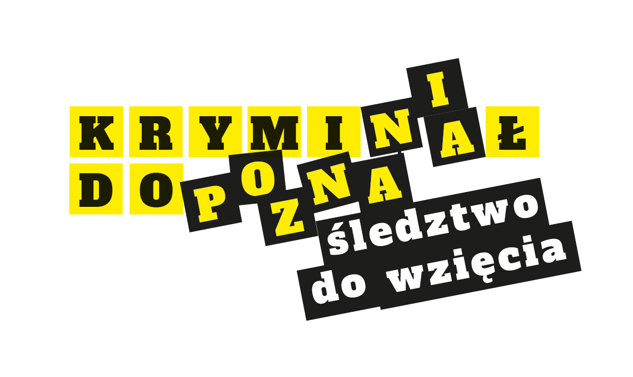 Grafika konkursu - graficznie skomponowamny napis "Kryminał do Poznania śledztwo do wzięcia" w kolorach żółtym i czarnym na białym tle
