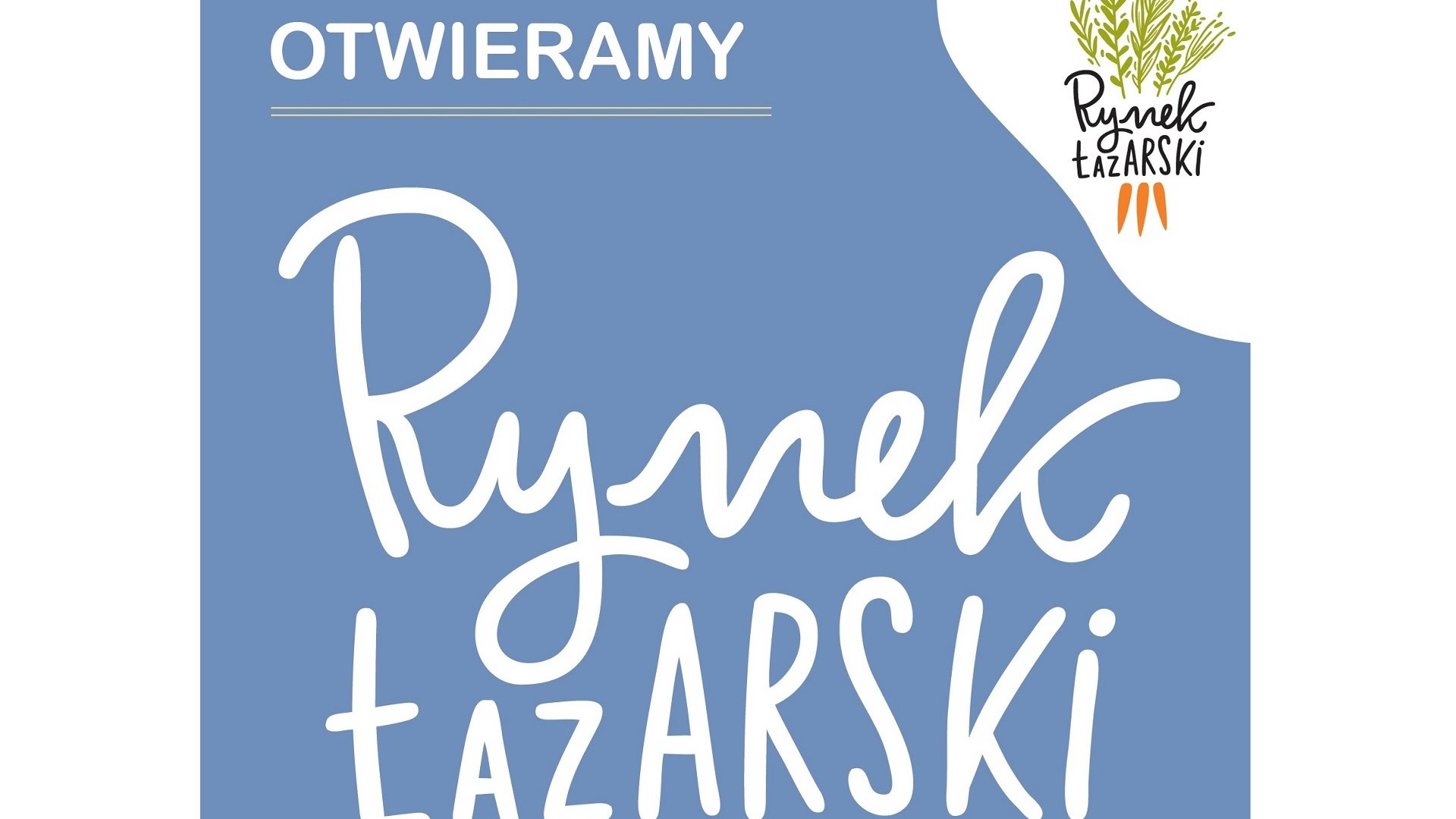 Otwieramy Rynek Łazarski