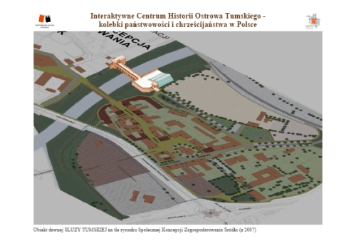 Projekt "Interaktywne Centrum Historii Ostrowa Tumskiego w Poznaniu"