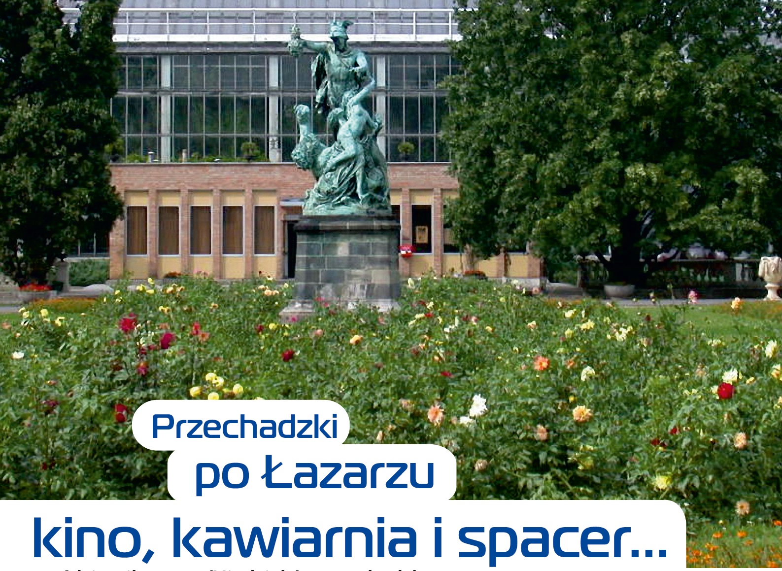 Przechadzki po Łazarzu