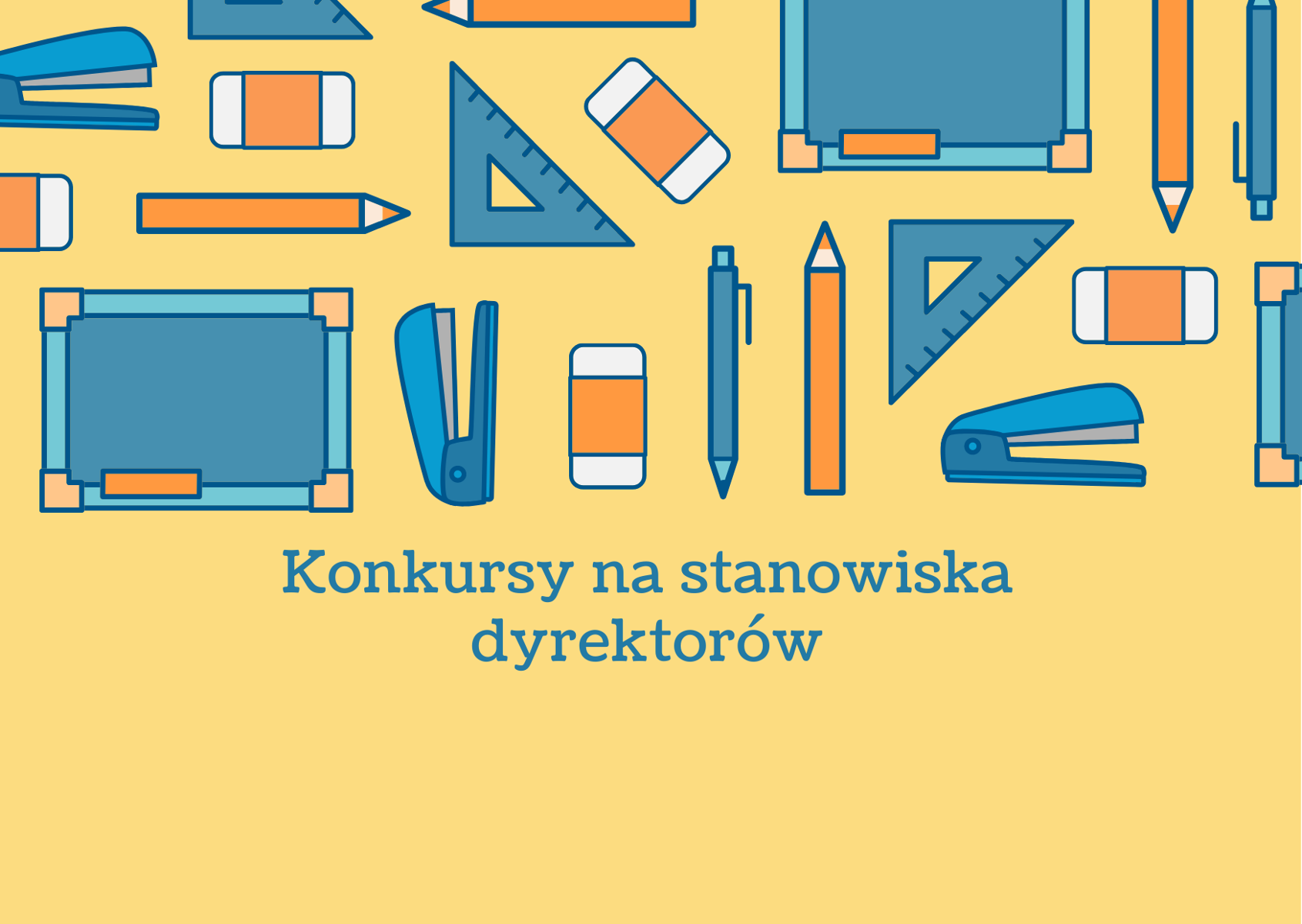 Konkursy na stranowiska dyrektorów - grafika artykułu