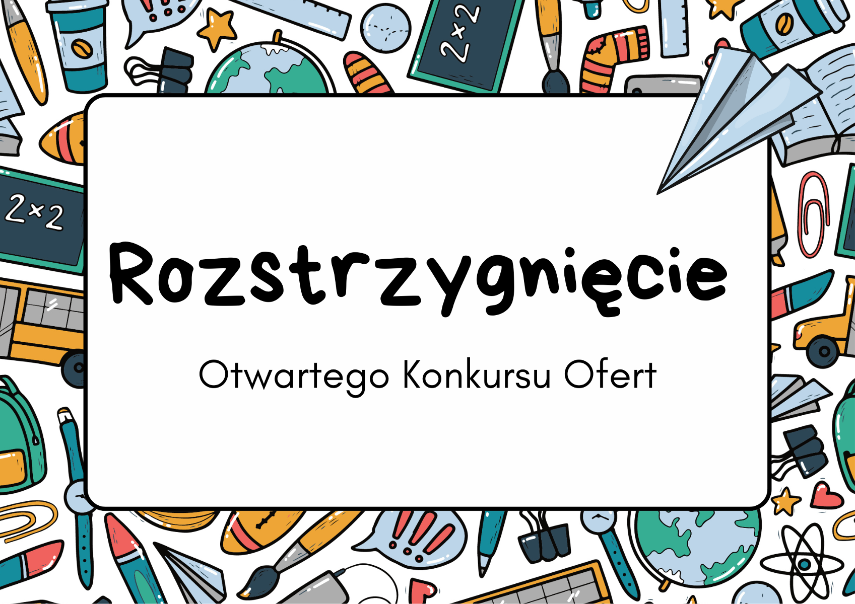 Rozstrzygnięcie Otwartego Konkursu Ofert - grafika artykułu