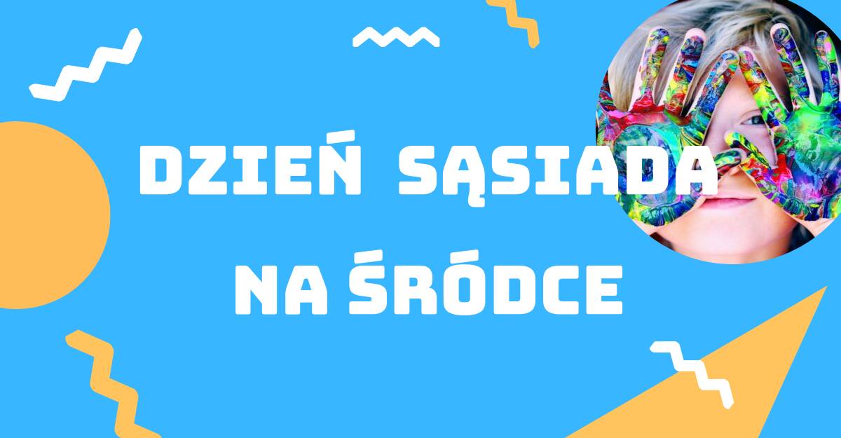 Dzień Sąsiada na Śródce