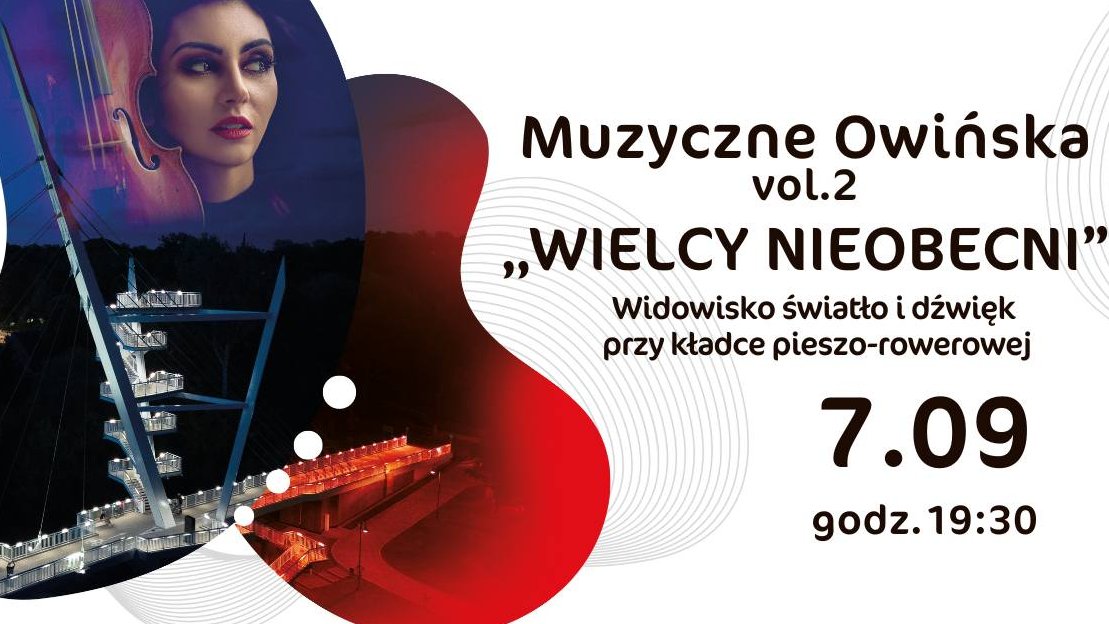 Plakat, wieczorne zdjęcie kładki pieszo-rowerowej z wieżą widokową, nad nią zdjęcie artyski ze skrzypcami, z boku napisy informujące o wydarzeniu.