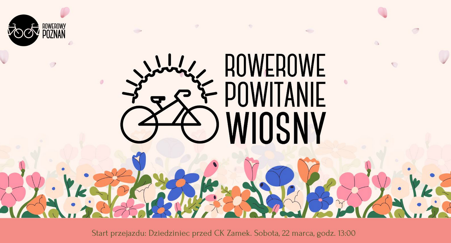 Plakat, który reklamuje Rowerowe Powitanie Wiosny. Rysunek kolorowej łąki kwiatowej, nad nią schematyczny rysunek roweru oraz napis Rowerowe Powitanie Wiosny. W lewym, górnym rogu logo Rowerowego Poznania. - grafika artykułu