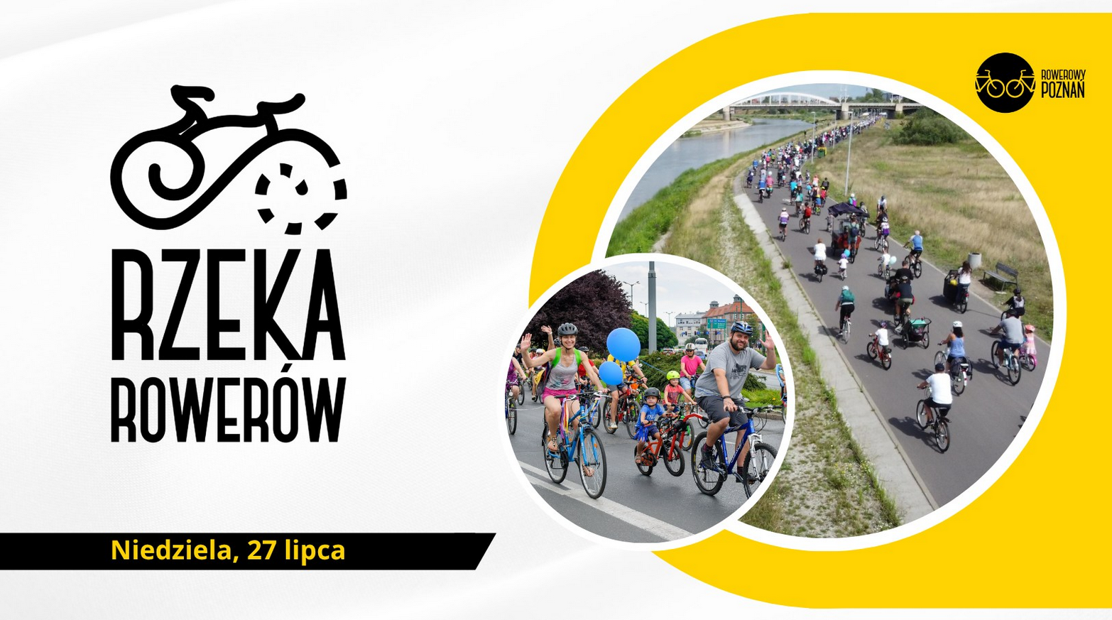 Program Rzeki Rowerów jest bogaty i różnorodny, by każdy mógł znaleźć coś dla siebie Plakat, który reklamuje Rzekę Rowerów. Po lewej stronie napis Rzeka Rowerów, a nad nim abstrakcyjny rysunek roweru, po prawej stronie kolarz zdjęć z rowerzystami.