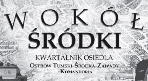 Kwartalnik Wokół Śródki