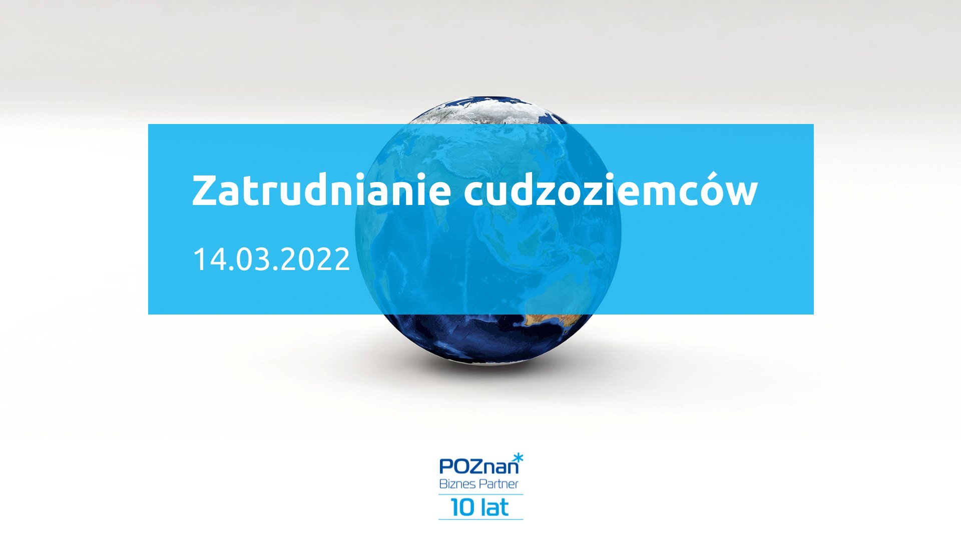 Grafika: kula ziemska, na niej niebieska ramka z napisem: Zatrudnianie cudzoziemców - grafika artykułu