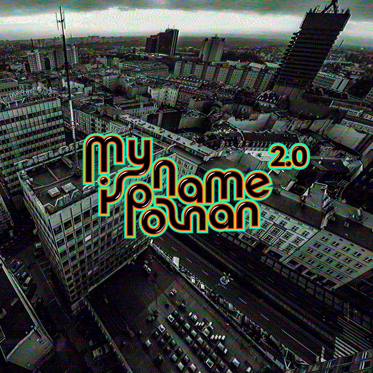 Okładka płyty "My Name Is Poznan 2.0" - grafika artykułu