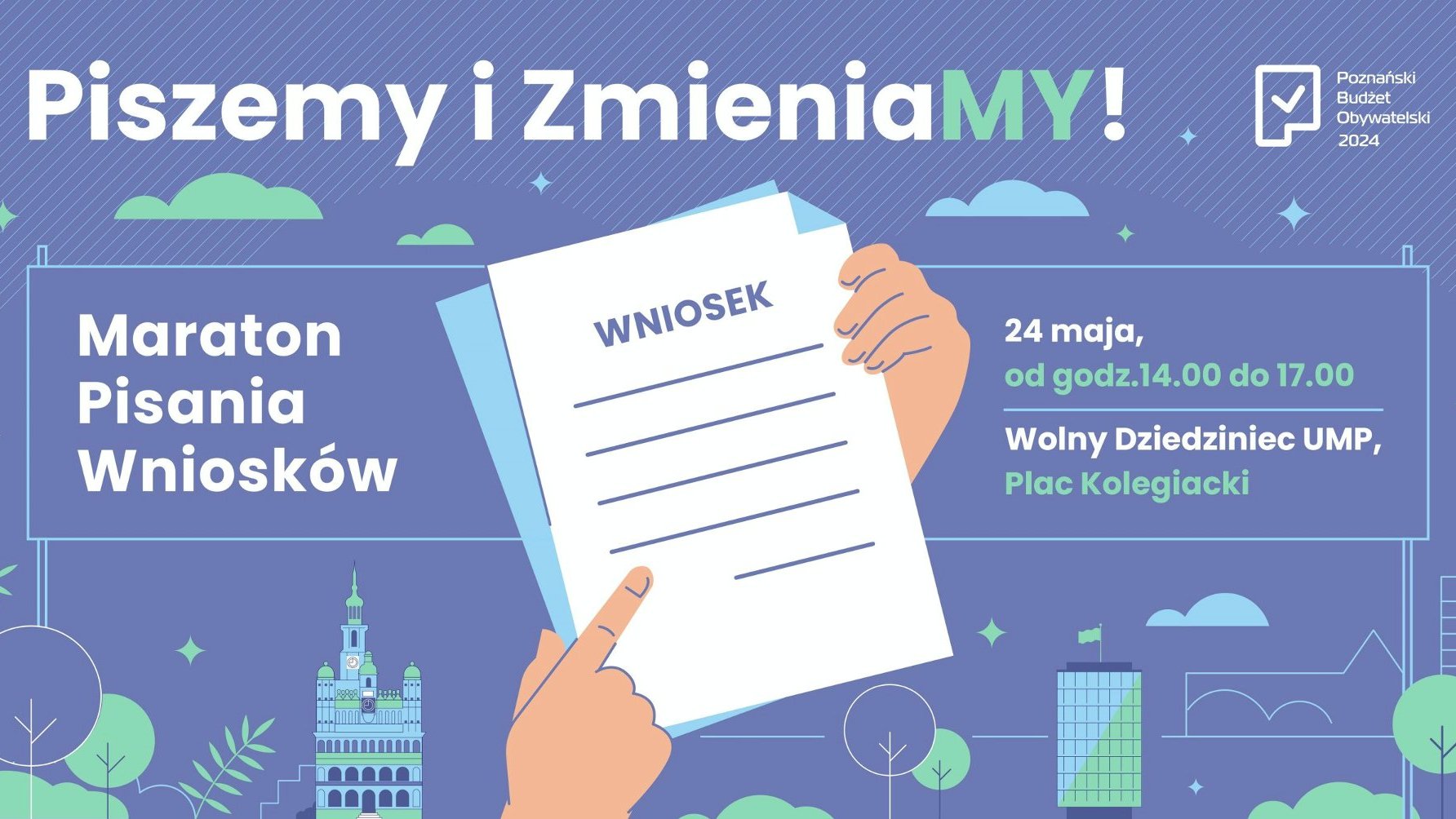 Grafika zonformacjami o wydarzeniu oraz grafiką przedstawiającą kartkę papieru z napisem "wniosek" trzymaną w rękach