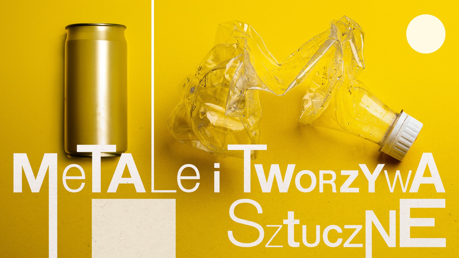 Grafika z puszką oraz plastikową butelką i napisem "metale i tworzywa sztuczne"