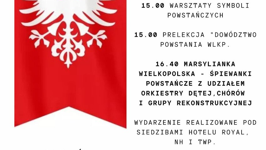 Plakat promujący wydarzenie o nazwie 'POSTERUNEK POWSTAŃCZY!', które odbędzie się 27 i 28 grudnia. Plakat zawiera harmonogram wydarzeń związanych z upamiętnieniem Powstania Wielkopolskiego. Po lewej stronie plakatu znajduje się czerwony banner z białym orłem, symbol Polski. Po prawej stronie wymienione są wydarzenia i ich godziny.