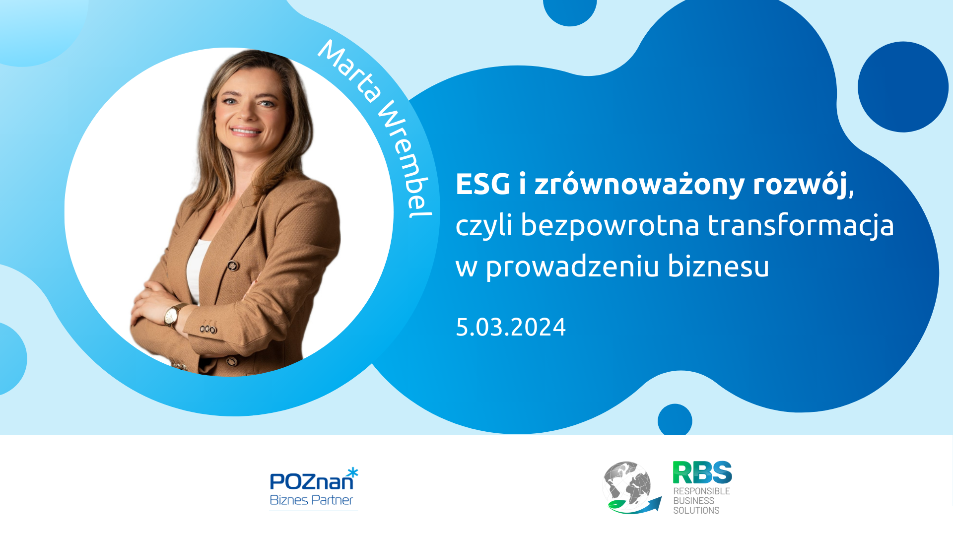 Grafika promocyjna bezpłatnego szkolenia pod tytułem "ESG i zrównoważony rozwój, czyli bezpowrotna transformacja w prowadzeniu biznesu", szkolenie odbędzie 5 marca 2024 r. na platformie Zoom. - grafika artykułu