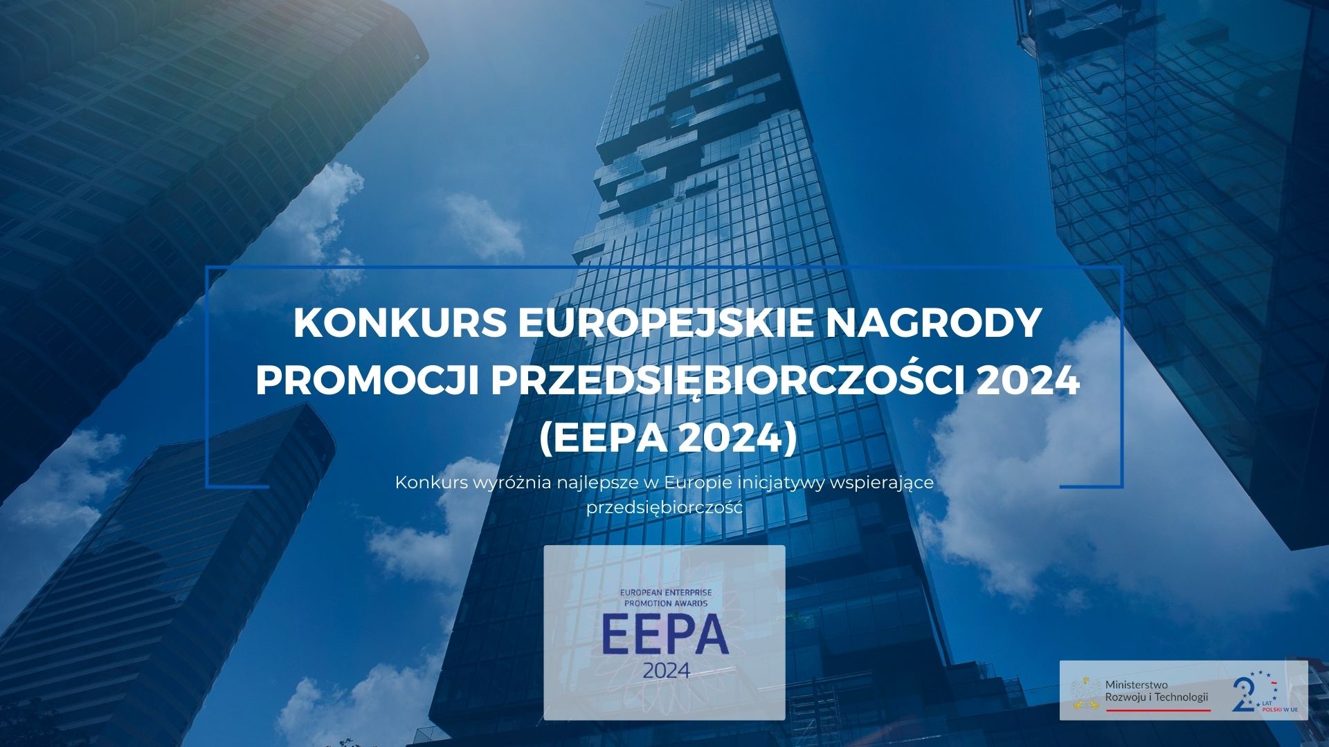 Grafika Promocyjna informująca o konkursie pt. Konkurs Europejskie Nagrody Promocji Przedsiębiorczości 2024 (EEPA 2024) - grafika artykułu