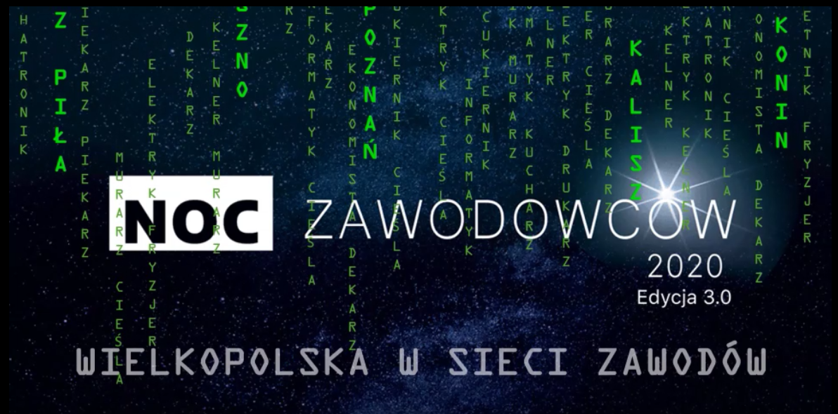 Plakat zapowiadający wydarzenie. Na tle przypominającym gwieździste niebo widać napis Noc Zawodowców 2020. Z góry na dół widać zielone napisy - słowa z nazwami miejscowości i zawodów. - grafika artykułu