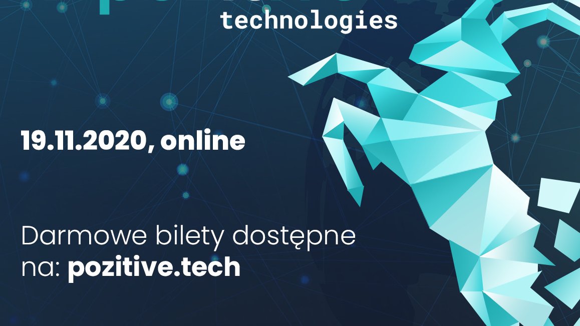 Grafika. Biały napis na zielonym tle: Pozitive Technologies 19.11.2020, online.