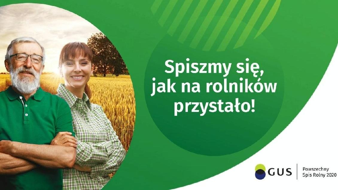 Grafika: zielone tło, po lewej twarze mężczyzny i kobiety wykadrowane w owalu, na tle łanów zboża. Obok napis: Spiszmy się, jak na rolników przystało