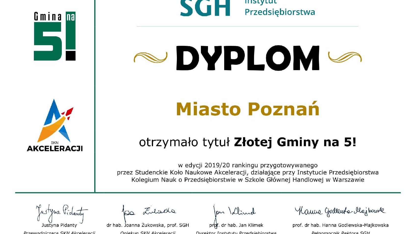 Dyplom. Złoty i czarny napis na białym tle: Miasto Poznań otrzymało tytuł Złotej Gmiony na 5!.