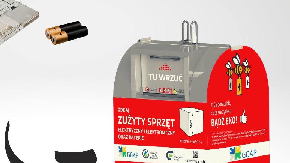 Plakat zapowiadający nowe działania ZM GOAP. Na ilustracji znajduje się rysunek pojemnika na zużyty sprzęt elektryczny i elektroniczny oraz zdjęcia takich urządzeń.