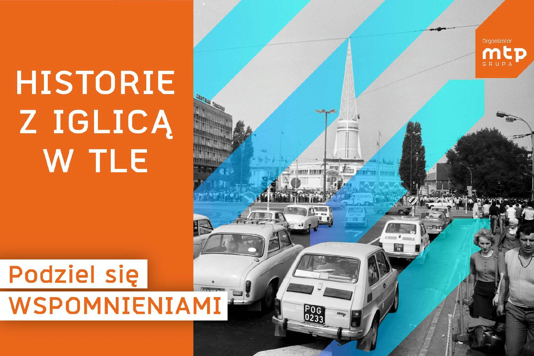 Plakat. Po lewej napis: Historie z iglicą w tle. Po prawej zdjęcie ulicy z samochodami, w tle targowa iglica. - grafika artykułu