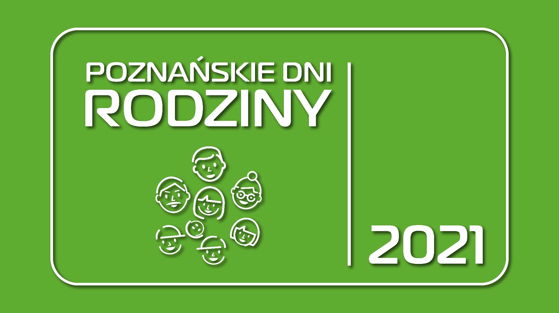 Grafika: logo Poznańskich Dni Rodziny na zielonym tle, schematyczne główki ludzi, rysowane białą kreską i napis Poznańskie Dni Rodziny - grafika artykułu