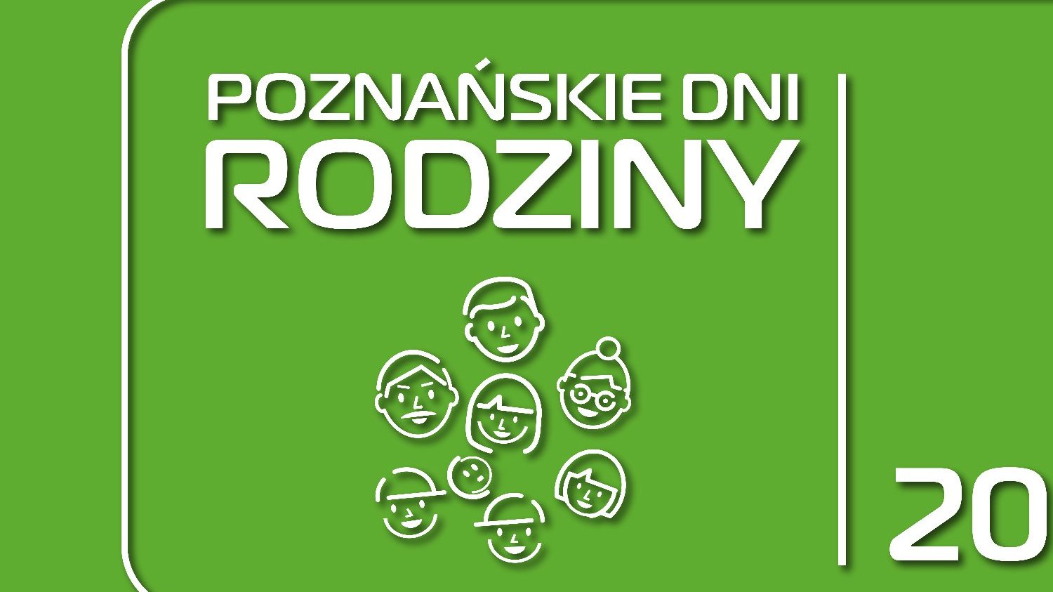 Grafika: logo Poznańskich Dni Rodziny na zielonym tle, schematyczne główki ludzi, rysowane białą kreską i napis Poznańskie Dni Rodziny