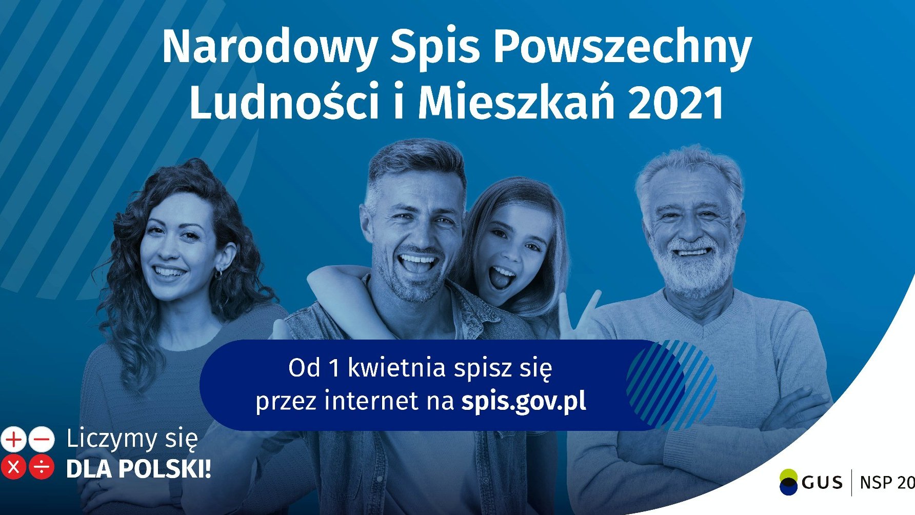 Plakat promujący spis powszechny. Na nim zdjecie czteroosobowej rodziny. U góry napis "Narodowy Spis Powszechny Ludności i Mieszkań 2021".