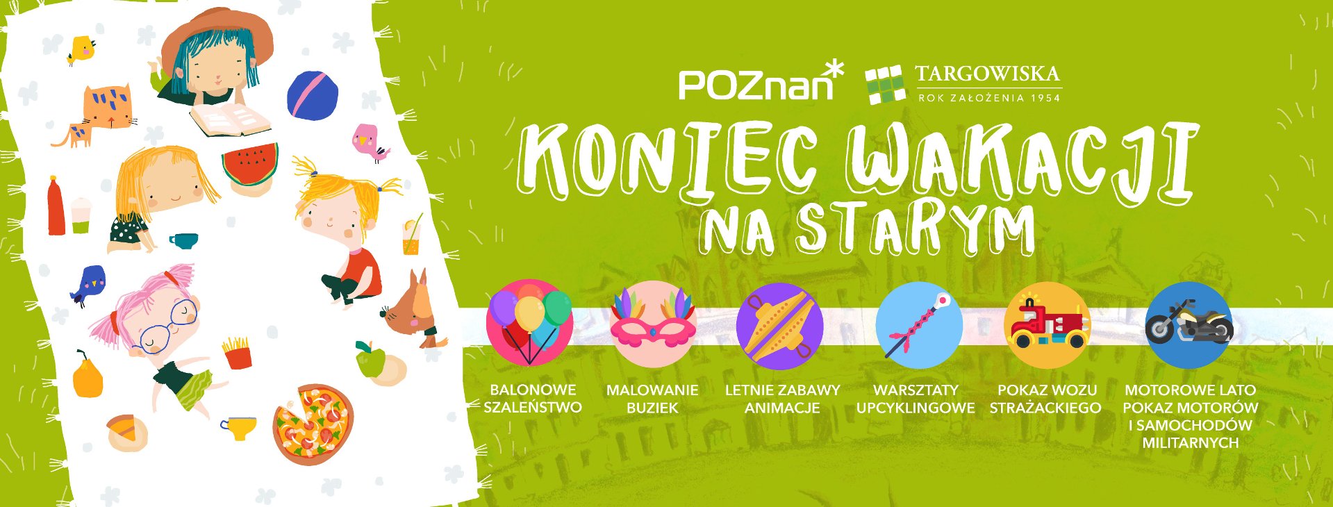 Grafika przedstawia obrazki dzieci, zwierząt i różnych smakołyków, jak pizza czy arbuz. Obok znajduje się napis "Koniec wakacji na Starym", logo Miasta Poznania i spółki Targowiska oraz ikonki przedstawiające czekające atrakcje, np. balony, motocykl czy wóz strażacki. - grafika artykułu