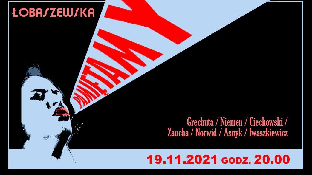 Grafika przedstawia rysunek kobiety z której ust wychodzi chmurka z napisem "Pamiętamy" oraz nazwiska artystki oraz muzyków i poetów, do których będzie nawiązywać w swojej twórczości.