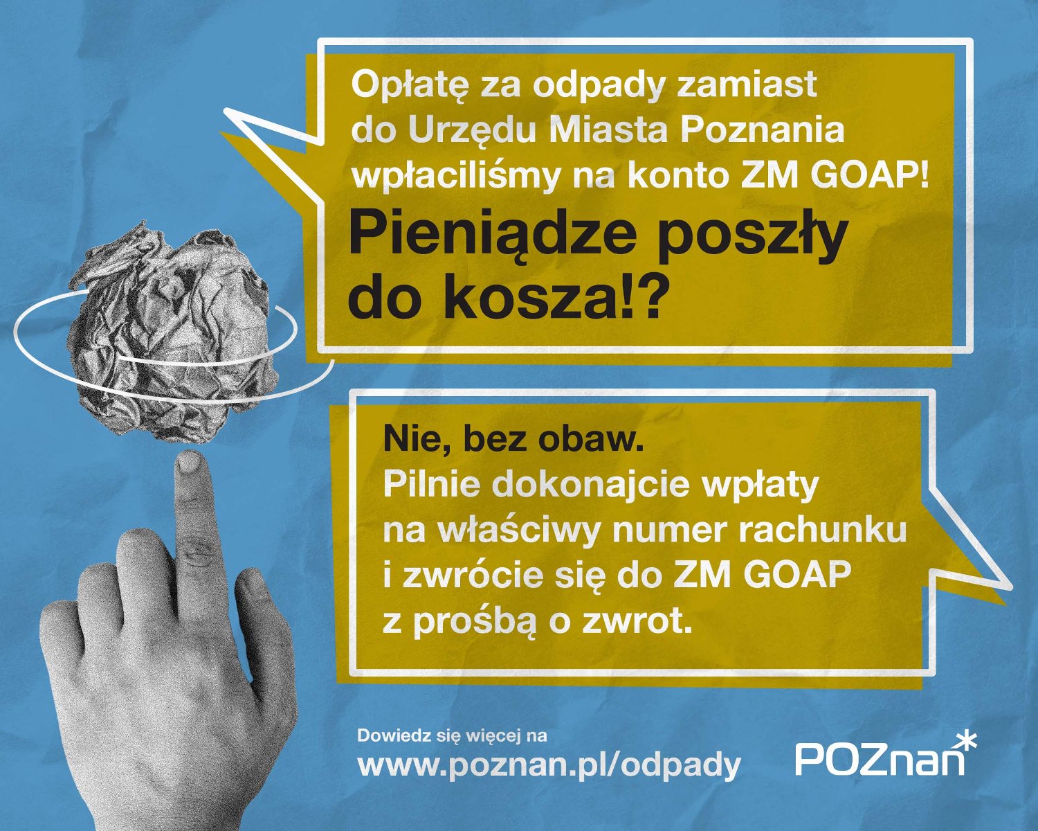 Grafika przedstawia rysunek ręki i kulki z papieru oraz informacje o opłatach za odpady. - grafika artykułu