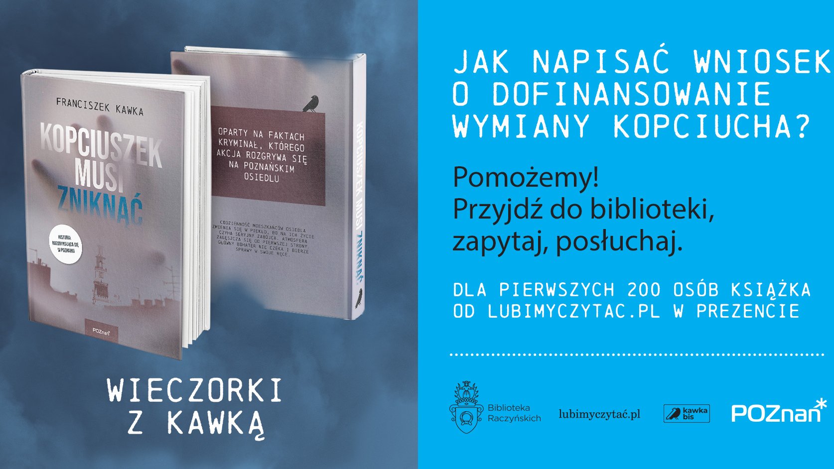 Grafika przedstawia książkę, na której okładce znajduje się napis "Kopciuszek musi zniknąć" oraz Franciszek Kawka, a także informacje o planowanym spotkaniu.