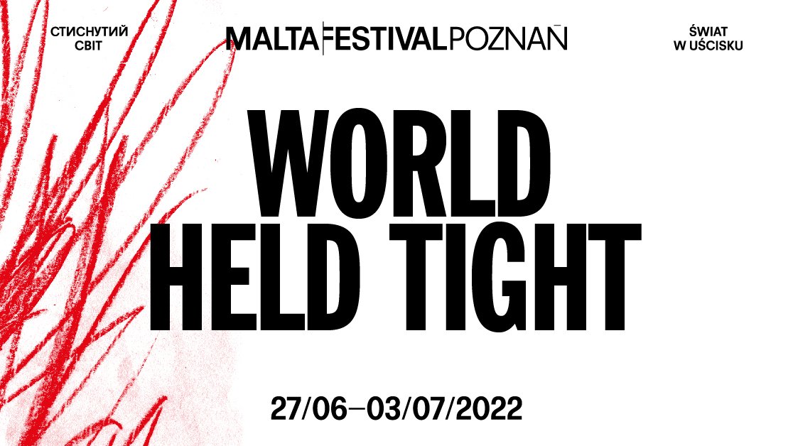 Plakat festiwalu: na białym tle czarny napis: World Held Tight