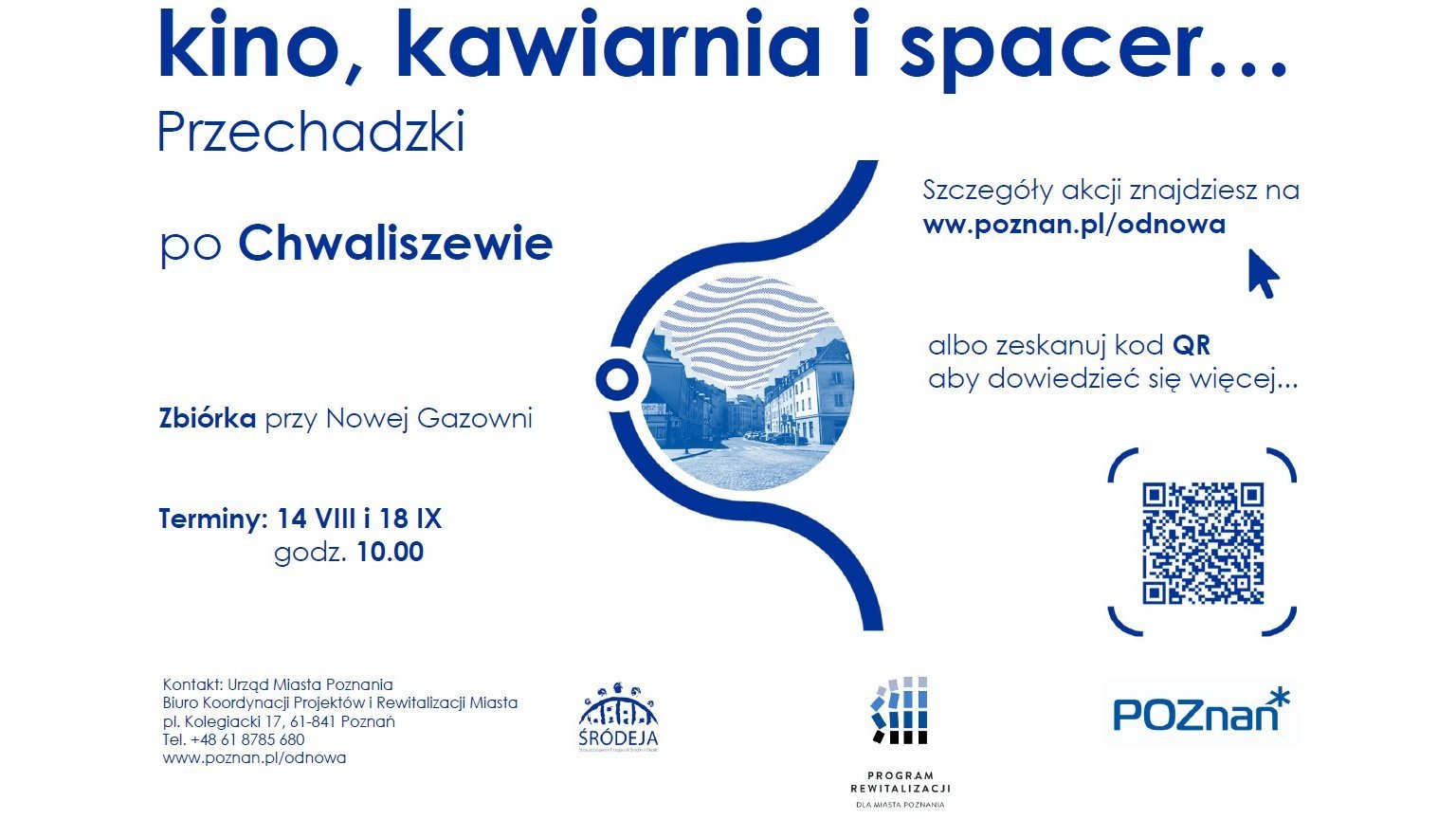 Plakat promujący przechadzkę z przewodnikiem po Chwaliszewie, zawierający najważniejsze informacje.