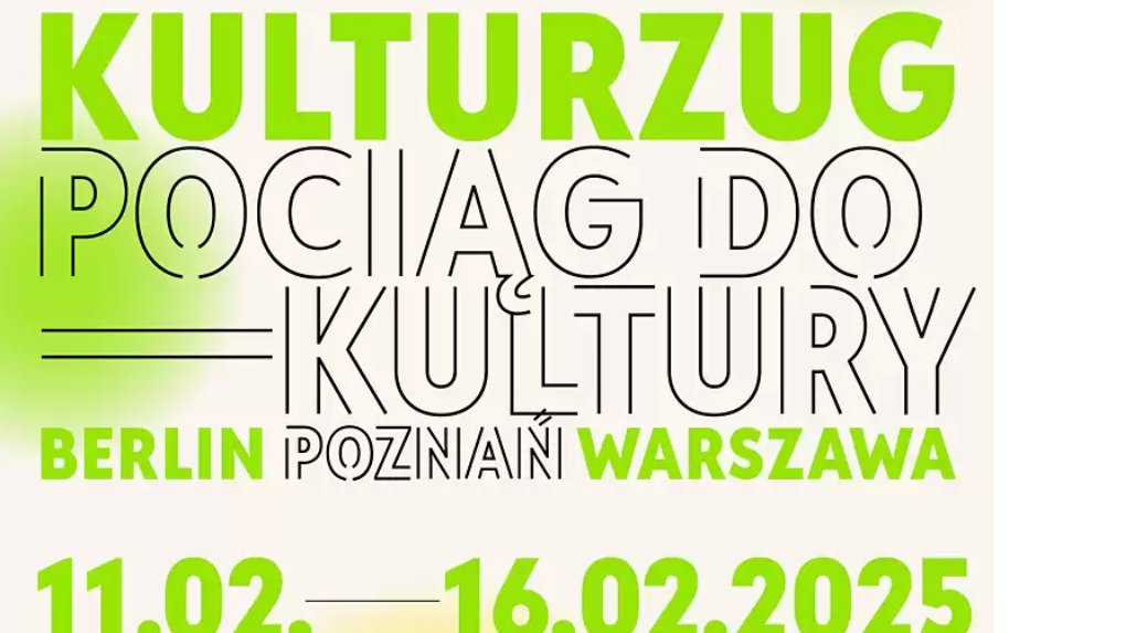 Plakat wydarzenia z zielonym napisem "Kulturzug" datą i miastami biorącymi udział w projekcie.