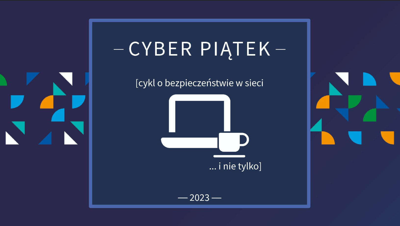 Napis o treści cyber piątki, kawa oraz laptop na niebieskim tle. - grafika artykułu