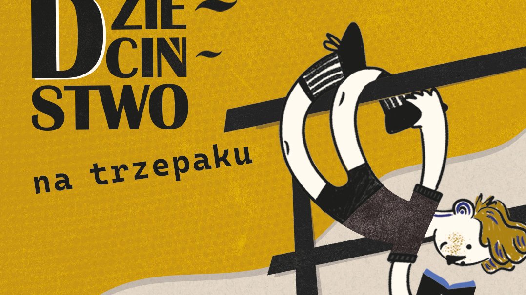 Plakat: na nim dziecko na trzepaku i najważniejsze wiadomosci o wystawie