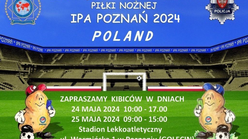 Plakat Międzynarodowego Turnieju Piłki Nożnej IPA Poznań 2024