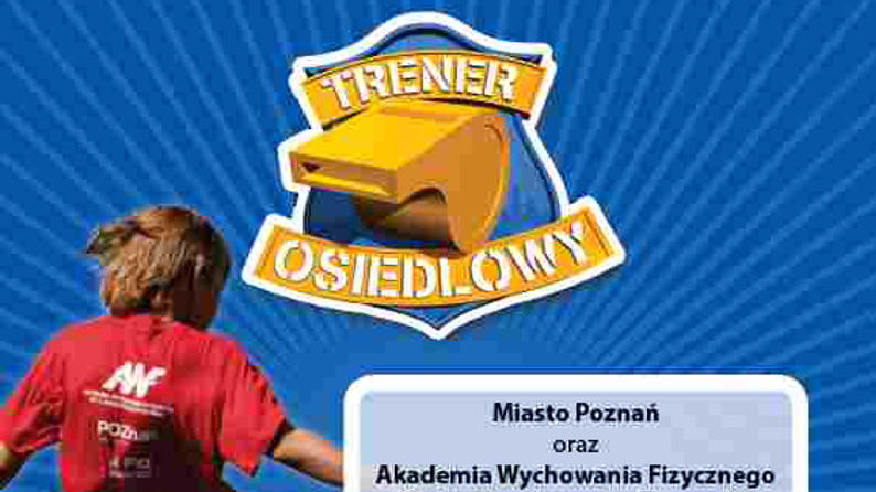 plakat - Trener Osiedlowy AWF