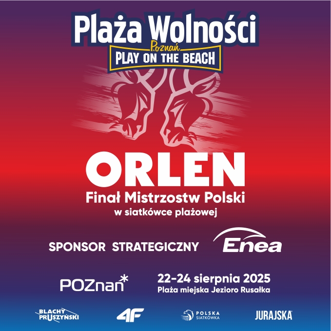 Plakat ORLEN Finału Mistrzostw Polski w siatkówce plażowej kobiet i mężczyzn Plakat ORLEN Finału Mistrzostw Polski w siatkówce plażowej kobiet i mężczyzn na czerwono-niebieskim tle biała nazwa turnieju z logotypami głównych partnerów, terminami i lokalizacją