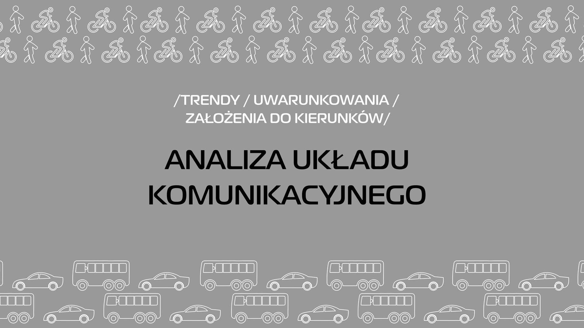 Analiza układu komunikacyjnego.