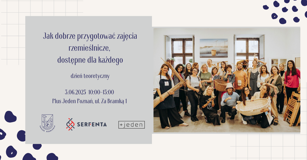 Jak dobrze przygotować zajęcia rzemieślnicze, dostępne dla każdego - dzień teoretyczny Grafika promocyjna szkolenia dla rzemieślników, którzy chcą prowadzić zajęcia rzemieślnicze