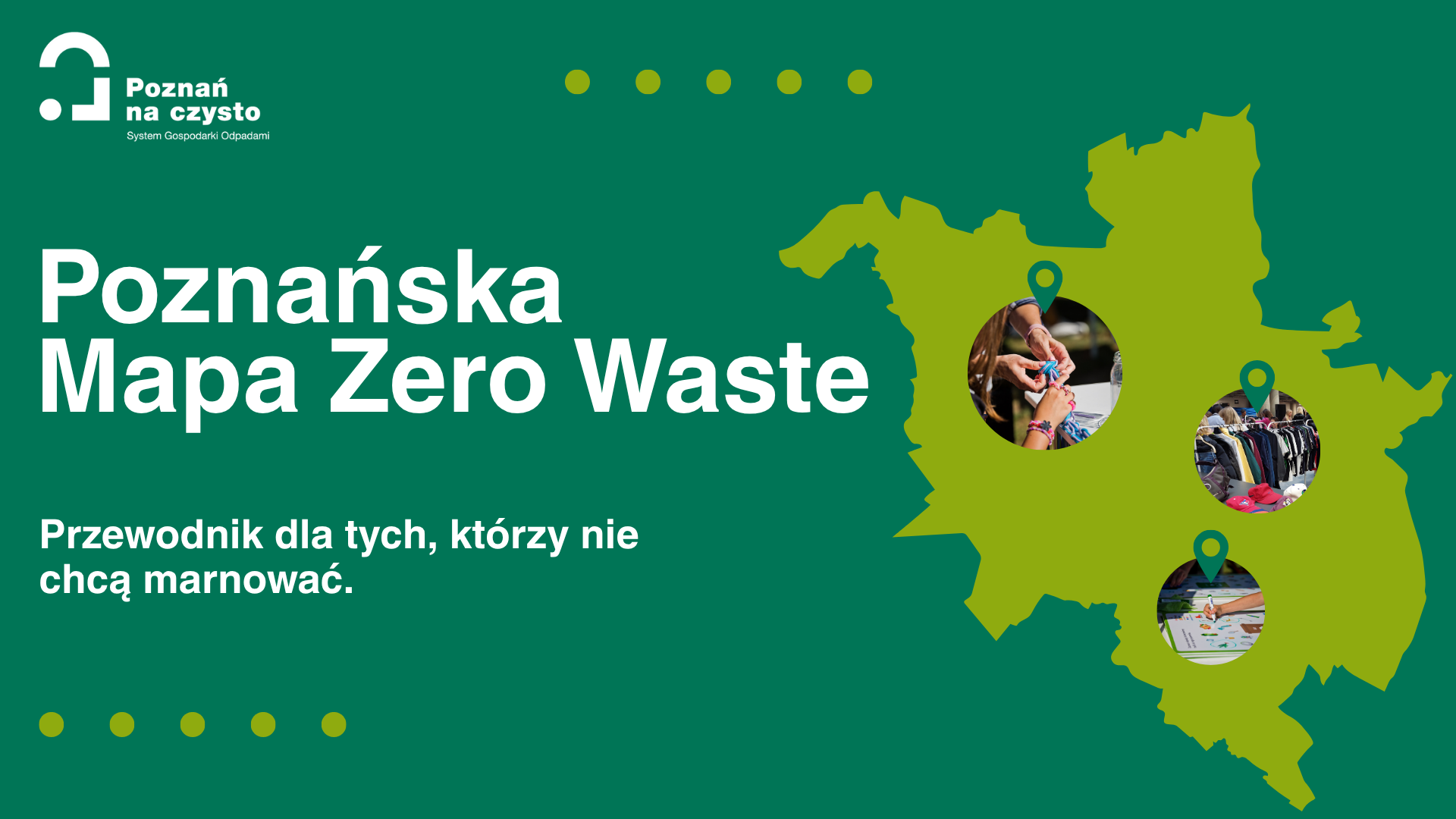 Poznańska Mapa Zero Waste już powstaje. Grafika przedstawia graficzną mapkę wielkopolski oraz tekst "poznańska mapa zero waste. Przewodnik dla tych, którzy nie chcą marnować"