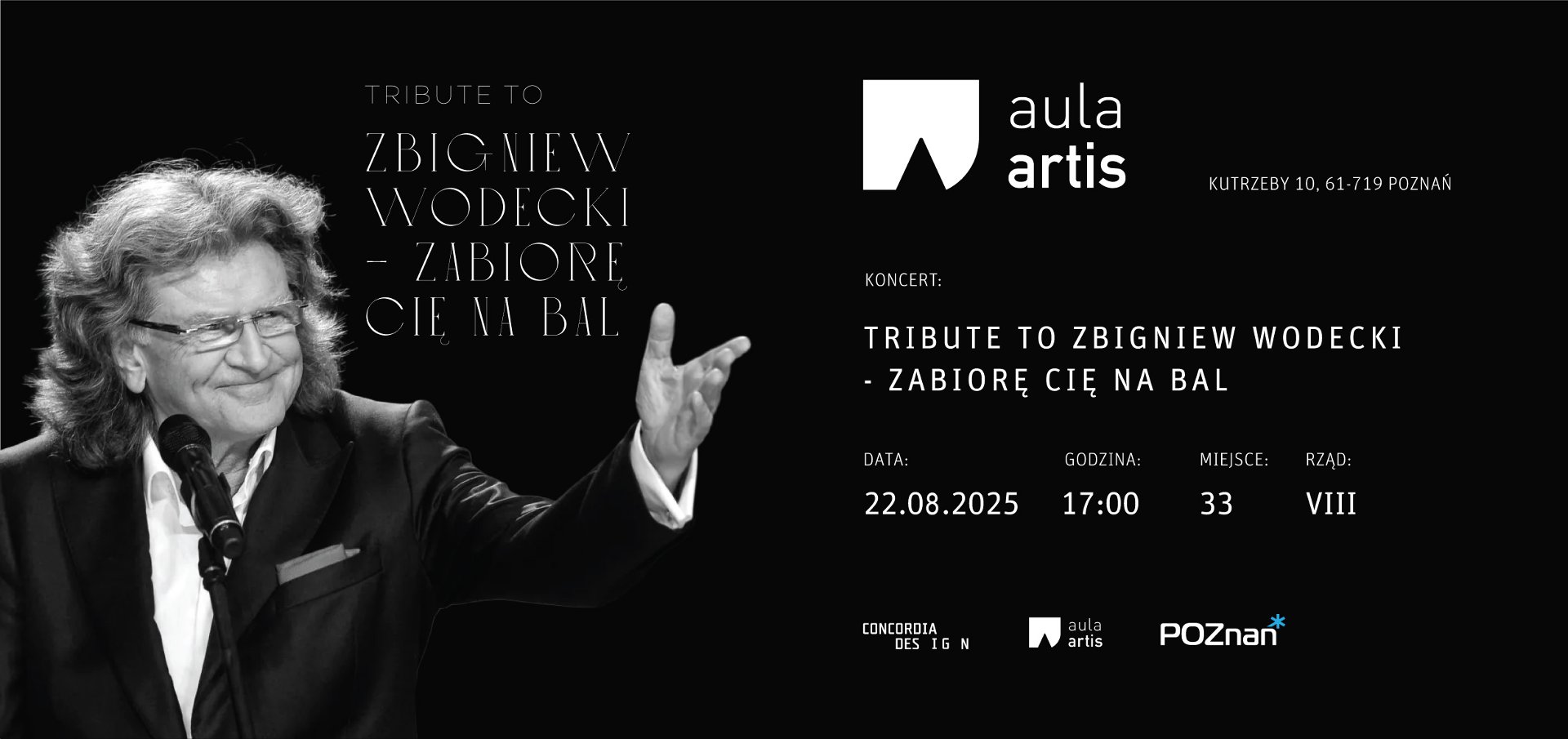 Prezydent Poznania zaprasza seniorki i seniorów na bezpłatny koncert "Zabiorę Cię dziś na bal", fot. centrumis.pl Ilustracja przedstawia zdjęcie artysty Zbigniewa Wodeckiego na czarnym tle oraz informacje o bezpłatnym koncercie zapisane białymi literami