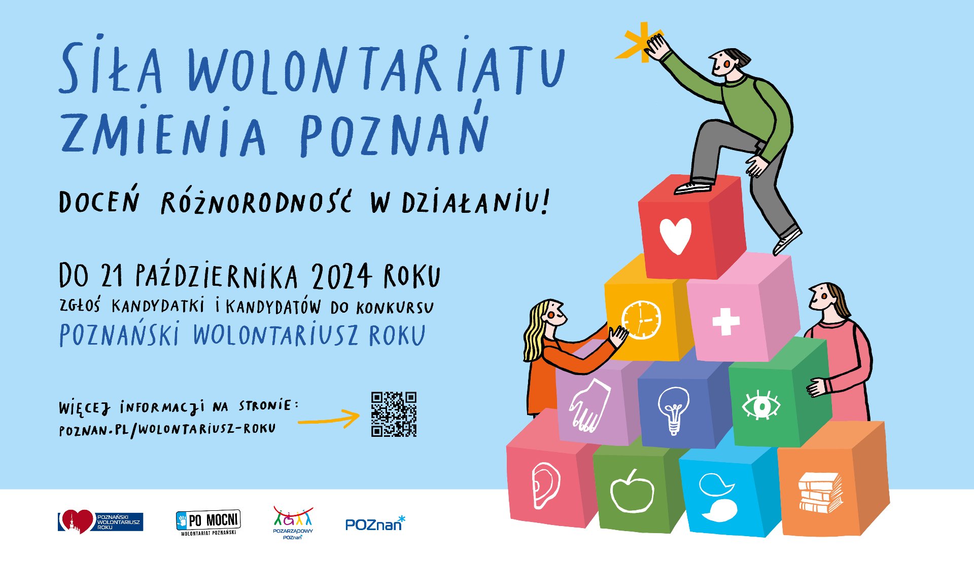 Plakat Poznański Wolontariusz Roku 2024 Siła wolontariatu zmienia Poznań. Doceń różnorodność w działaniu! Do 16 października 2024 roku zgłoś kandydatki i kandydatów do konkursu Poznański Wolontariusz Roku. - grafika artykułu