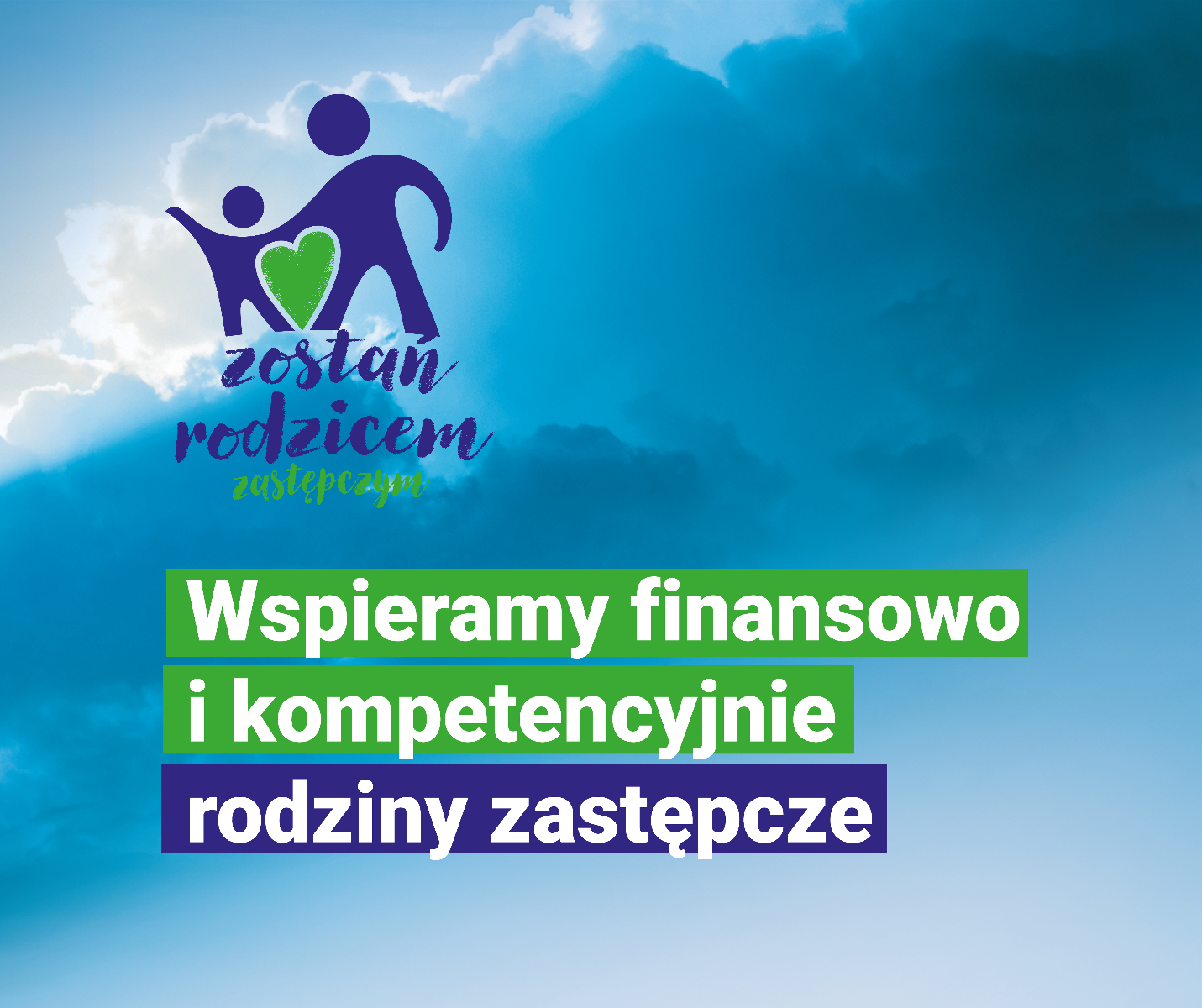 grafika z motywem nieba i napisem - wspieramy finansowo i kompetencyjnie rodziny zastępcze - grafika artykułu