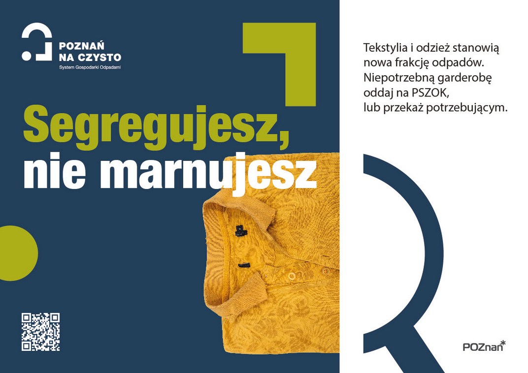 Na granatowym tle znajduje się napis "Segregujesz, nie marnujesz", logo poznańskiego Systemu Gospodarki Odpadami i w tle żółta bluzka - grafika artykułu