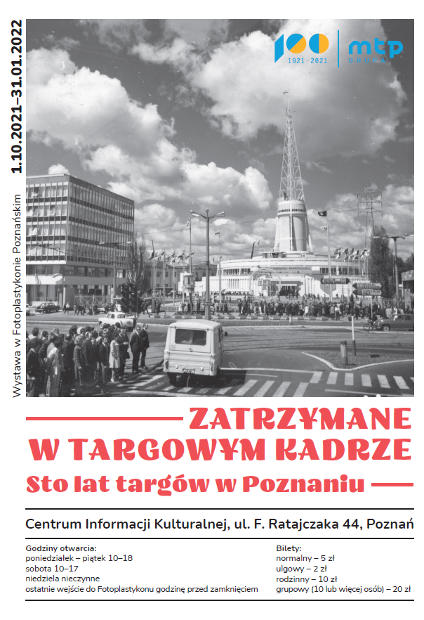 Plakat promujący nową wystawę w Fotoplastykonie, na którym zaprezentowane jest jedno ze zdjęć (widok na MTP ze strony Mostu Dworcowego) oraz daty i godziny zwiedzania - grafika artykułu