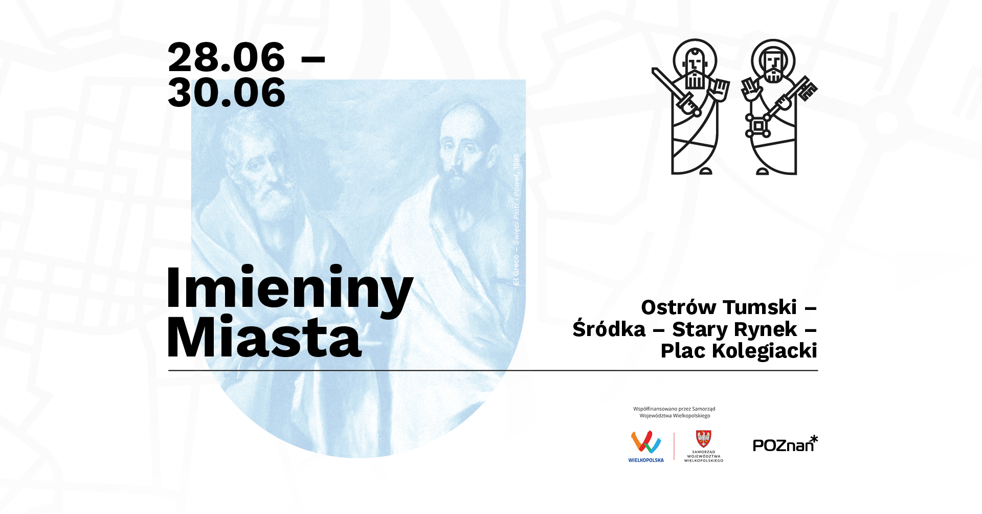 Na biały tle jasno niebieski herb, w którym znajduje się obraz Piotra i Pawła. Po prawej ikonografika, która przedstawia Piotra i Pawła. Pod spodem cienka czarna kreska, na której opierają się napisy: "Imieniny Miasta" oraz "Ogród Tumski-Śródka-Stary Rynek-Plac Kolegiacki". Pod spodem symbole miasta. - grafika artykułu